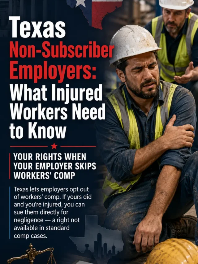 Texas Non-Subscriber Employers: What Injured Workers Need to Know