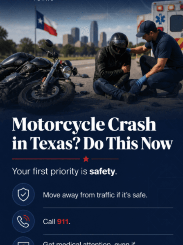 Motorcycle Crash in Texas? Do This Now
