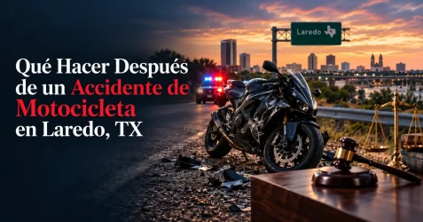 Qué Hacer Después de un Accidente de Motocicleta en Laredo, TX